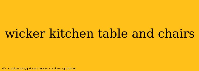 wicker kitchen table and chairs