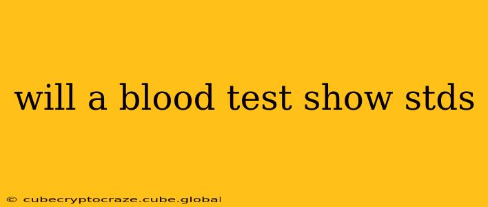 will a blood test show stds