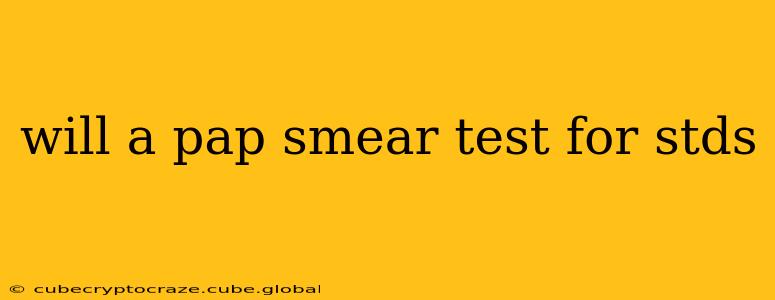 will a pap smear test for stds