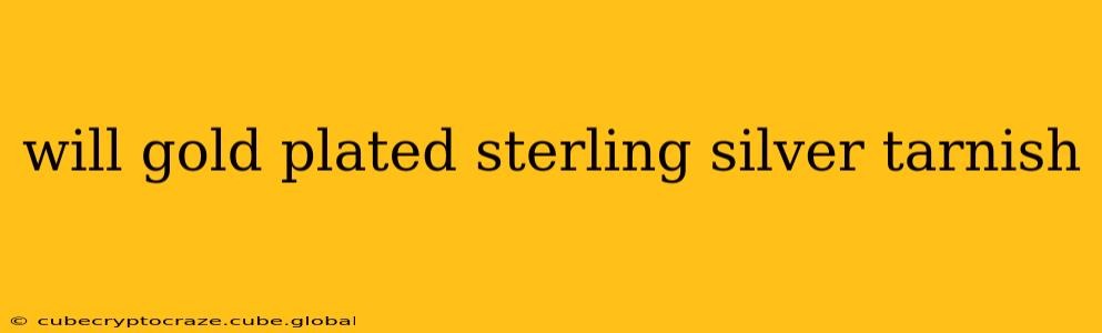 will gold plated sterling silver tarnish