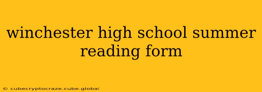 winchester high school summer reading form