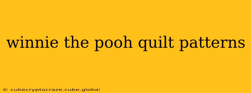 winnie the pooh quilt patterns