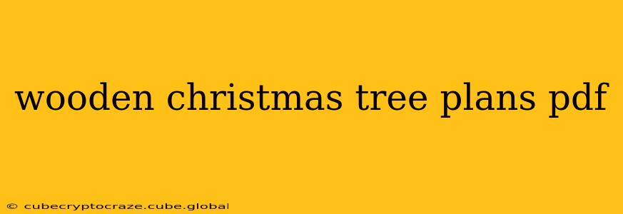 wooden christmas tree plans pdf