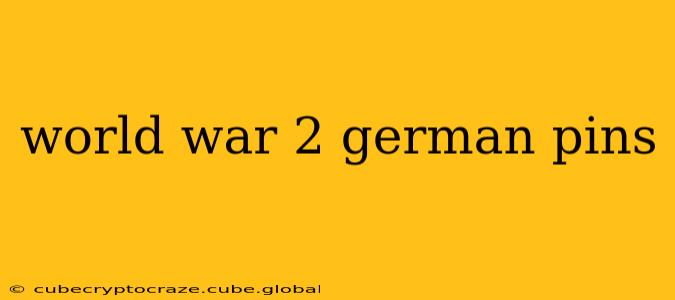 world war 2 german pins