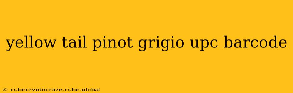 yellow tail pinot grigio upc barcode