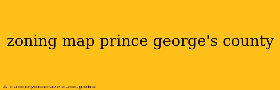 zoning map prince george's county